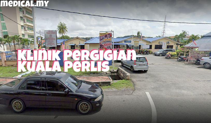 Klinik Pergigian Kuala Perlis