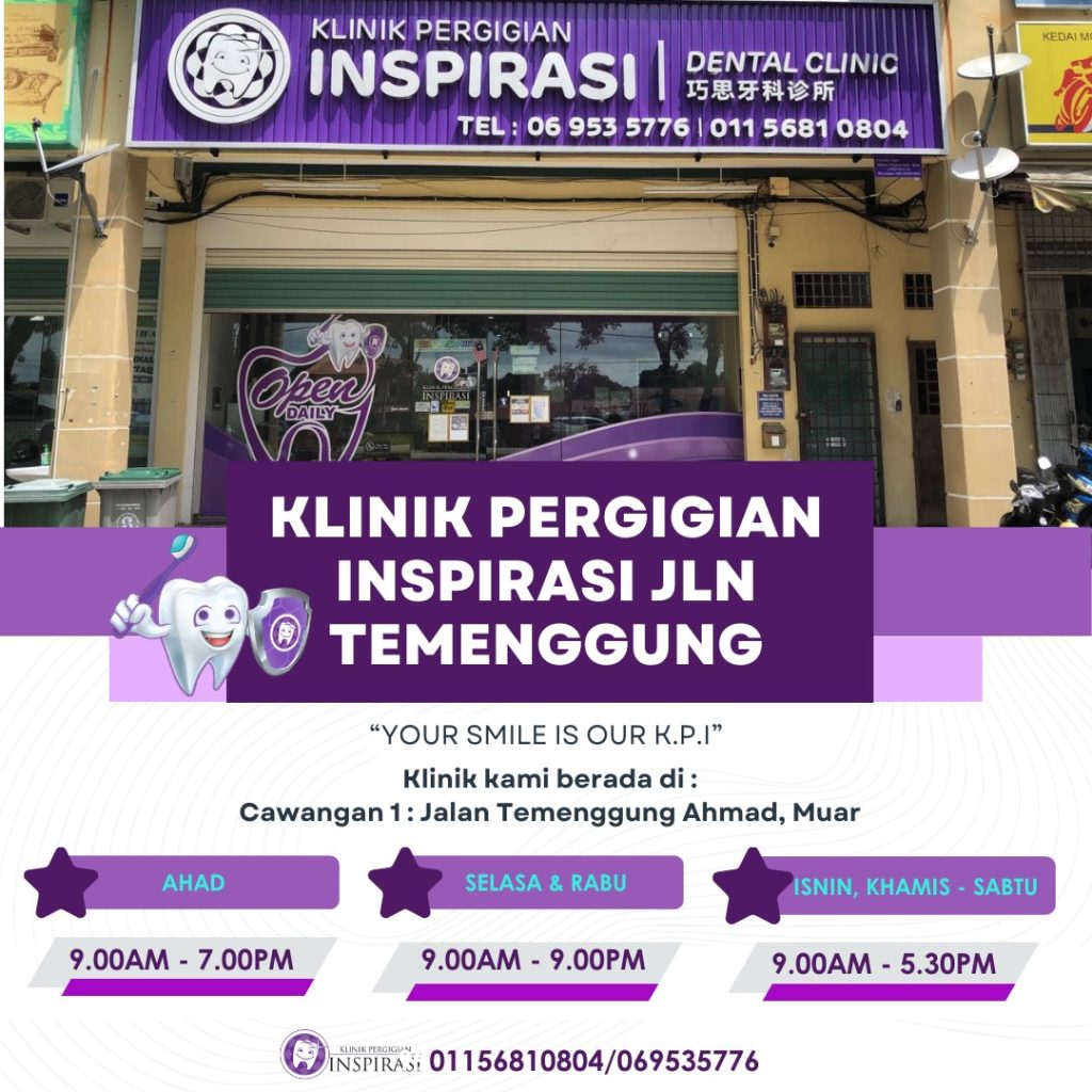 Klinik Pergigian Inspirasi - Klinik Gigi Muar (BRACES)