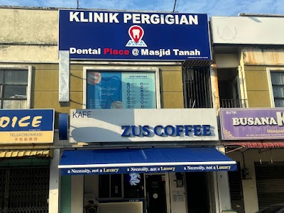 Klinik Pergigian Dental Place @ Masjid Tanah, Taman Masjid Tanah Ria. (Near to Family Store Masjid Tanah)